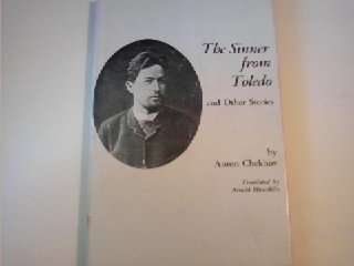 The Sinner from Toledo: And Other Stories by Anton Pavlovich Chekhov