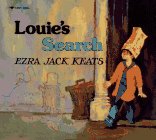 Louie's Search by Ezra Jack Keats