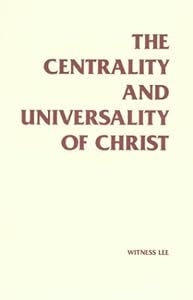 The Centrality and Universality of Christ