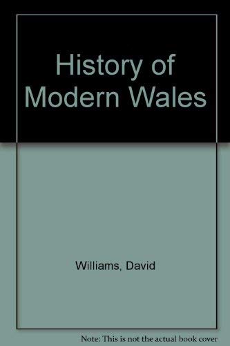 A history of modern Wales by David Williams
