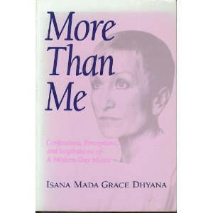 More Than Me: Confessions, Perceptions and Inspirations of a Modern-Day Mystic