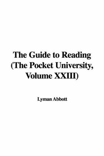 The Guide to Reading: The Pocket University by Lyman Abbott