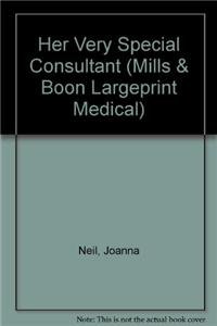 Her Very Special Consultant by Joanna Neil