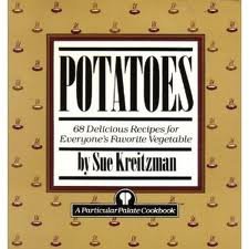POTATOES P (Particular Oalate Cookbook Series) by Sue Kreitzman