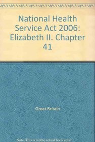 National Health Service Act 2006 by The Stationery Office