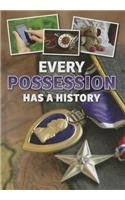Every Possession Has a History by Rebecca Vickers