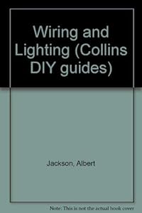 Collins DIY Guide: Wiring and Lighting (Collins DIY Guides)