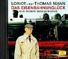 Das Eisenbahnunglück und andere Begebenheiten, 1 Audio-CD