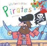 Pirates (It's Fun to Draw) by Mark Bergin
