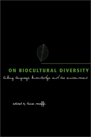 ON BIOCULTURAL DIVERSITY by MAFFI LUISA