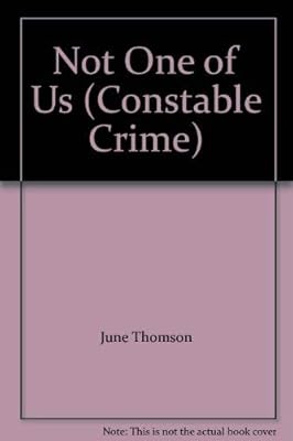 Not One of Us (Constable Crime)