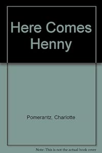 Here Comes Henny