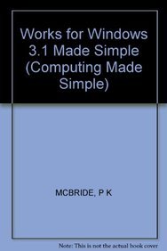 MS Works for Windows 3.1 Made Simple by McBride Tracey Debra Debra Debra