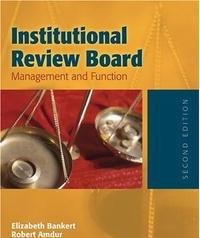 Institutional Review Board: Management and Function