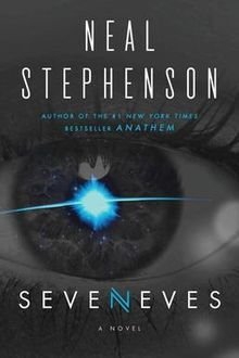 Seveneves: A Novel by Neal Stephenson