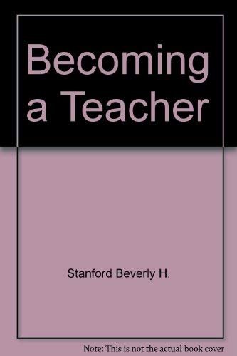 Becoming a Teacher by Forrest W. Parkay