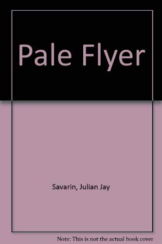 Pale Flyer by Julian Jay Savarin