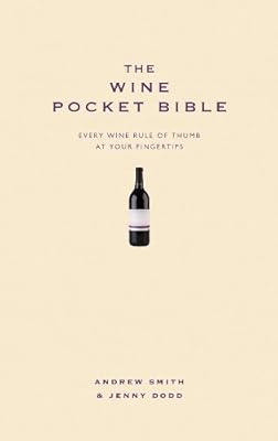 The Wine Pocket Bible: Everything a wine lover needs to know (Pocket Bibles)