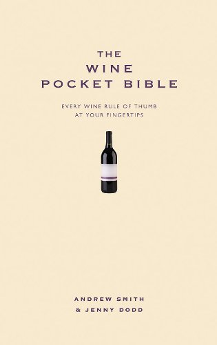 The Wine Pocket Bible: Everything a wine lover needs to know (Pocket Bibles) by Andrew Smith