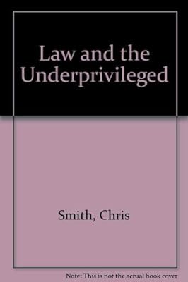 Law and the underprivileged