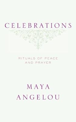 Celebrations: Rituals of Peace and Prayer