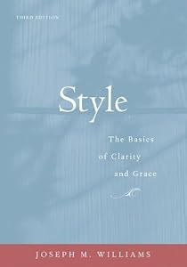 Style: The Basics of Clarity and Grace (3rd Edition)