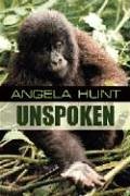 Unspoken by Angela Elwell Hunt