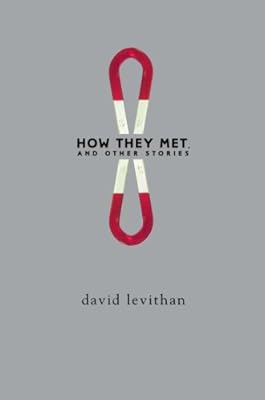 How They Met, and Other Stories