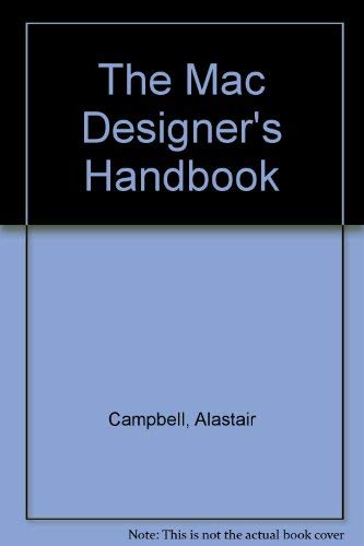 The Mac Designer's Handbook by Alastair Campbell