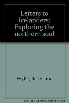 Letters to Icelanders: Exploring the northern soul