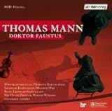 Doktor Faustus, 10 Audio-CDs - Thomas Mann