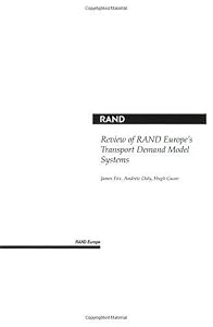 Review of RAND Europe's Transport Demand Model Systems