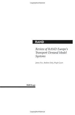 Review of RAND Europe's Transport Demand Model Systems
