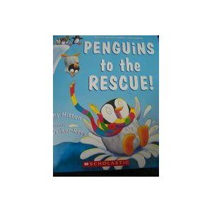 Penguins to the Rescue by Tony Mitton