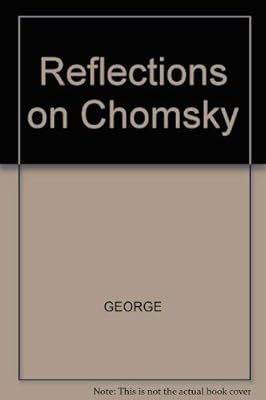 Reflections on Chomsky