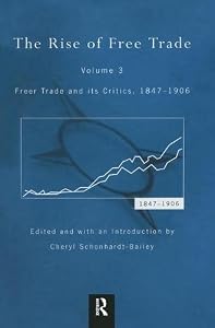 Rise Of Free Trade V3 by Schonhardt-Bailey