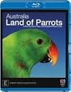 Australia : Land of Parrots