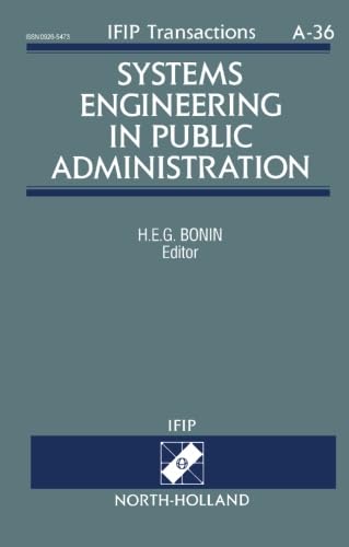 Systems Engineering in Public Administration by H.E. G. Bonin