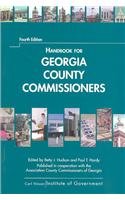 Handbook for Georgia County Commissioners by Betty J. Hudson