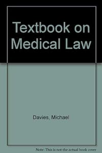 Medical Law by Michael Davies