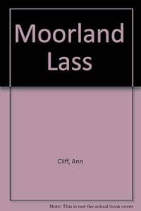 Moorland Lass by Ann Cliff