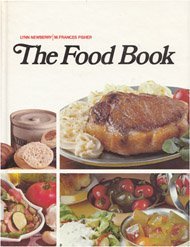 The Food Book (The Goodheart-Willcox Home Economics Series) by Lynn Newberry