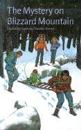 The Mystery on Blizzard Mountain (The Boxcar Children Mysteries #86) by Gertrude Chandler Warner