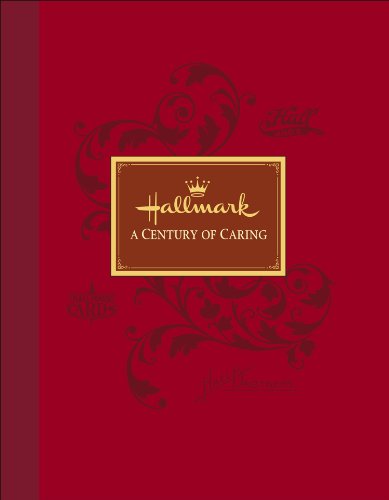 Hallmark: A Century of Caring by Patrick Regan