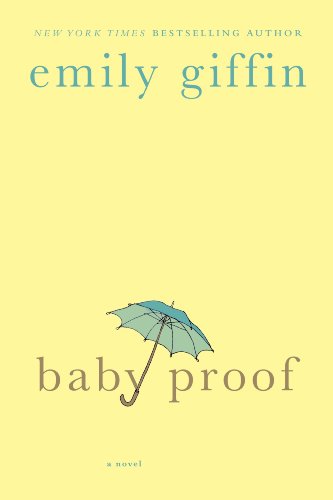 Baby Proof by Emily Giffin
