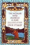 The Woman Who Married a Bear: An Alaskan Mystery