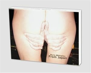 Boris Mikhailov: Japan by Boris Mikhailov