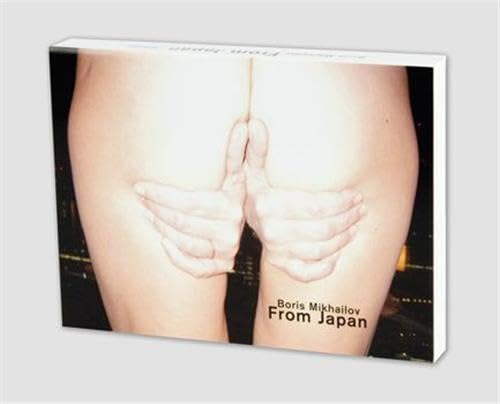 Boris Mikhailov: Japan by Boris Mikhailov