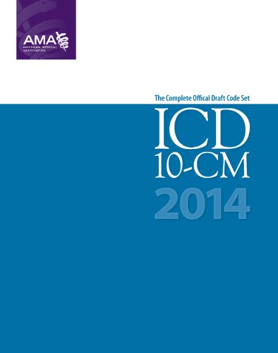 ICD-10-CM 2014 Draft Code Set (ICD-10-CM Draft) by American Medical Association