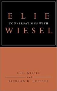 Conversations with Elie Wiesel